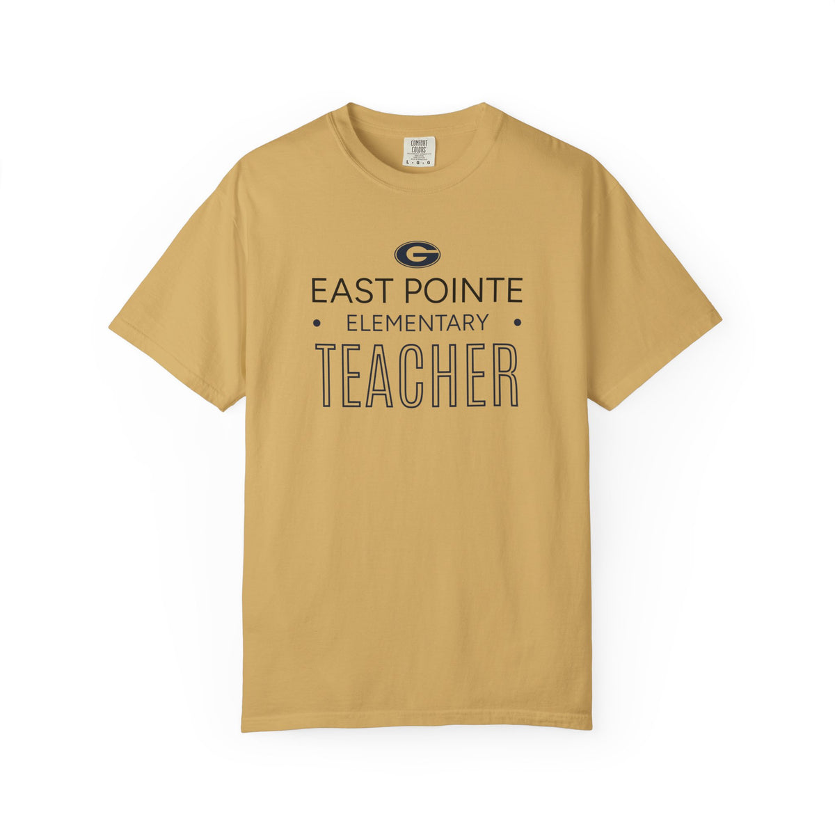 GWD Teachers - East Pointe - Teacher  | Comfort Colors
