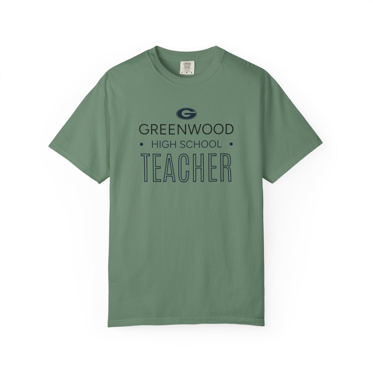 GWD Teachers - GHS - Teacher  | Comfort Colors